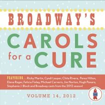 Carols For A Cure (Broadway)