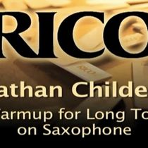 Warmup Long Tones For Saxophone-RICO Reeds